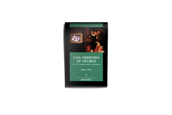 Una merienda de negros (8: no levantarás falsos testimonios) - Édgar Chías