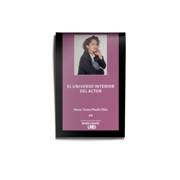 El universo interior del actor - María Teresa Paulín Ríos